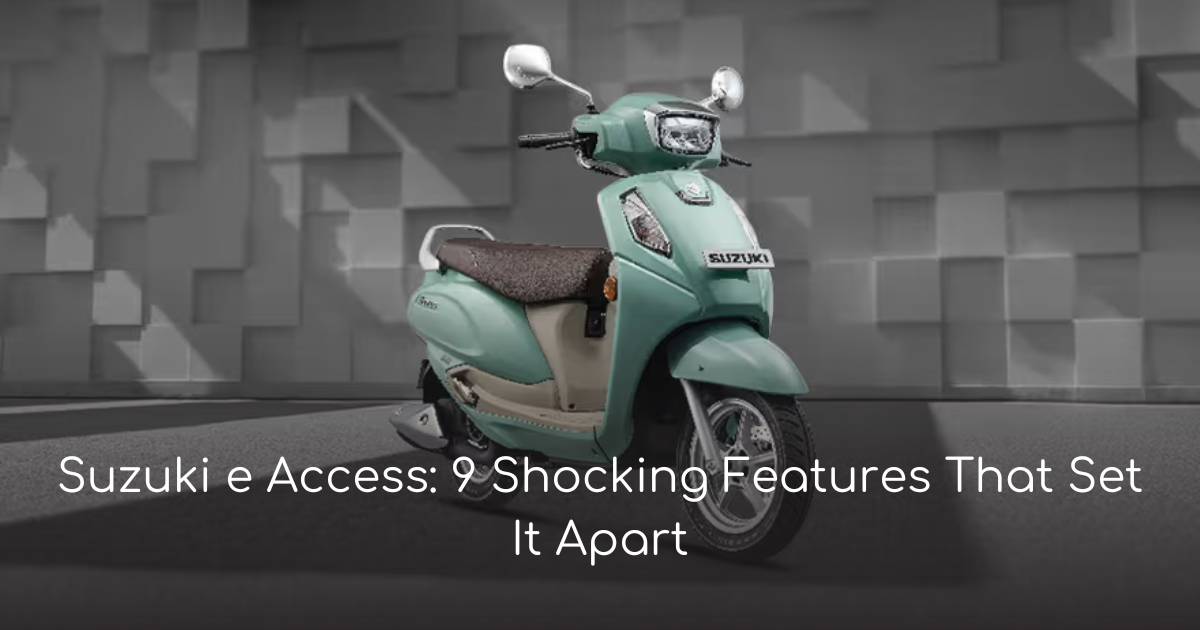 Suzuki e Access 9 Shocking Features That Set It Apart